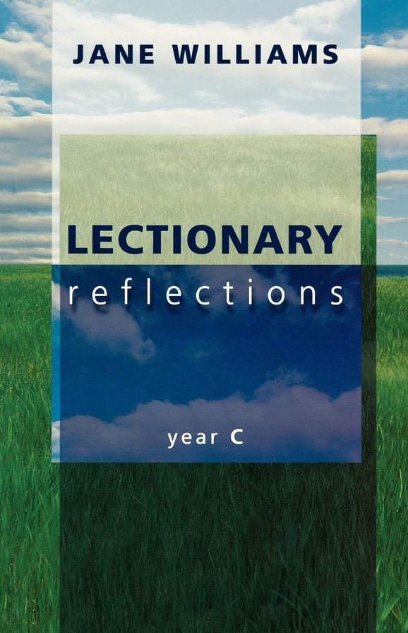 Lectionary Reflections: Year C