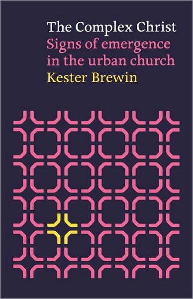 Complex Christ - Signs Of Emergency In The Urban Church