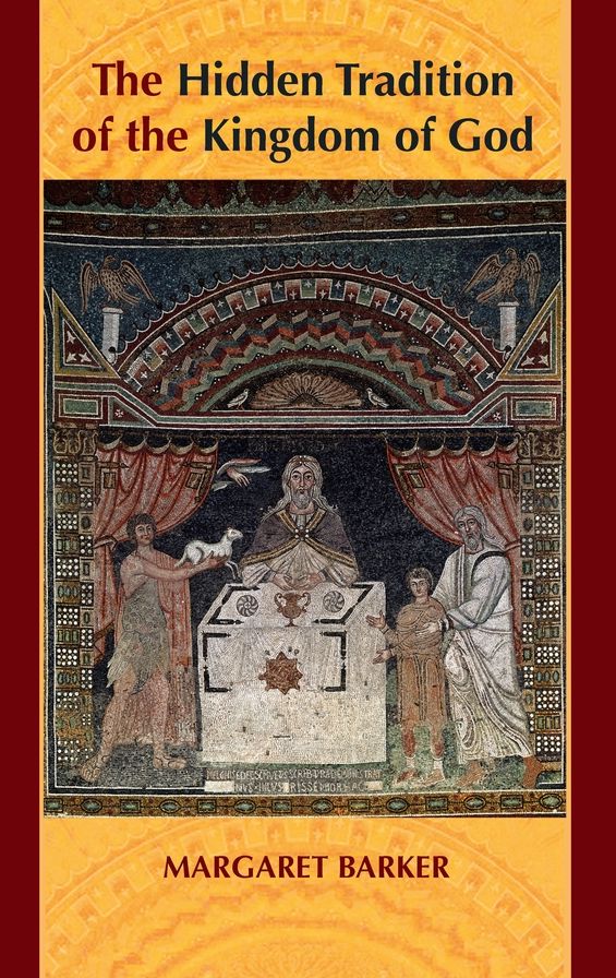 The Hidden Tradition Of The Kingdom Of God