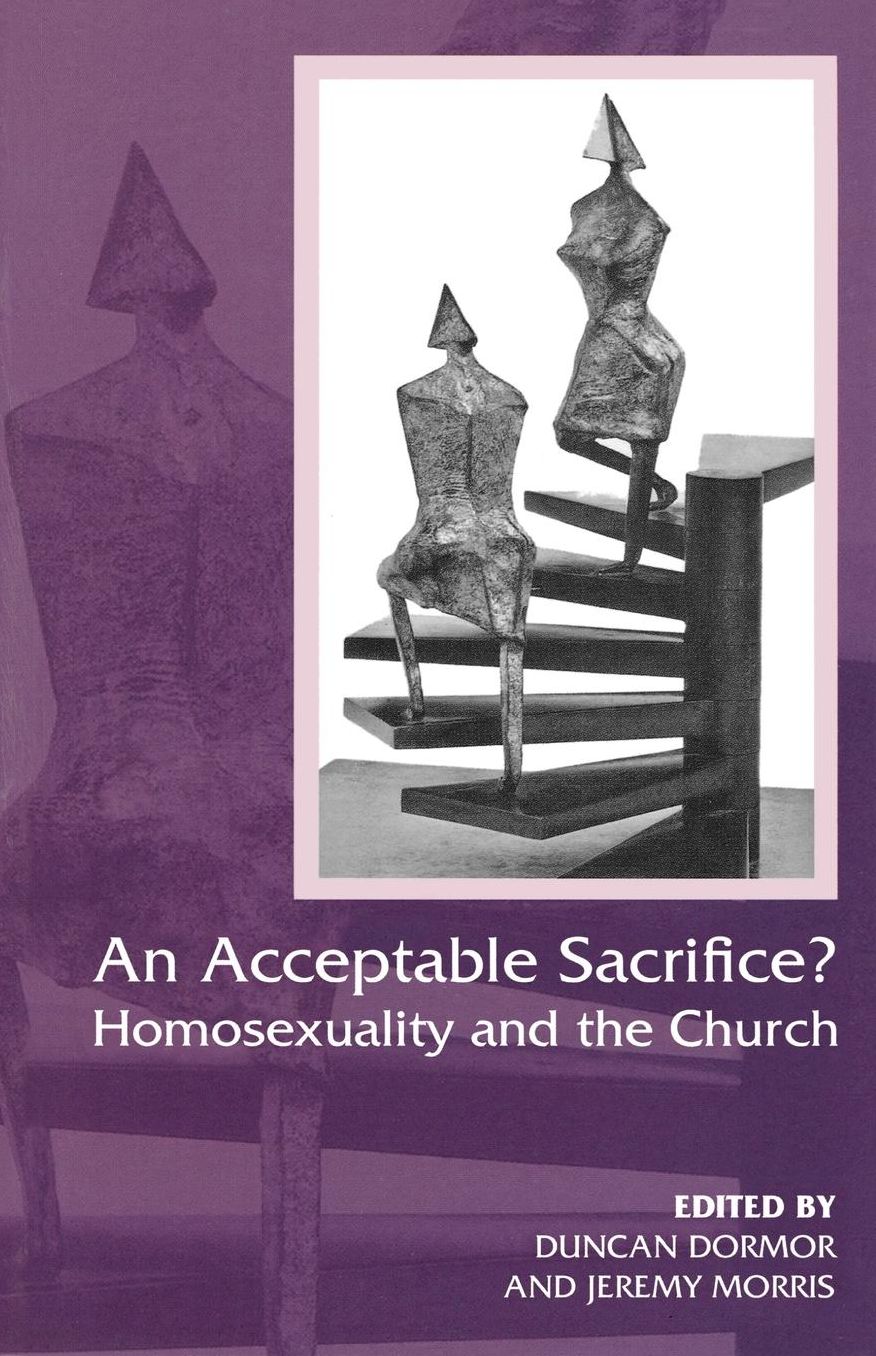 Acceptable Sacrifice?, An - Homosexuality And The Church