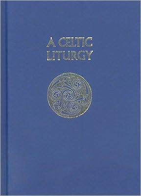 A Celtic Liturgy