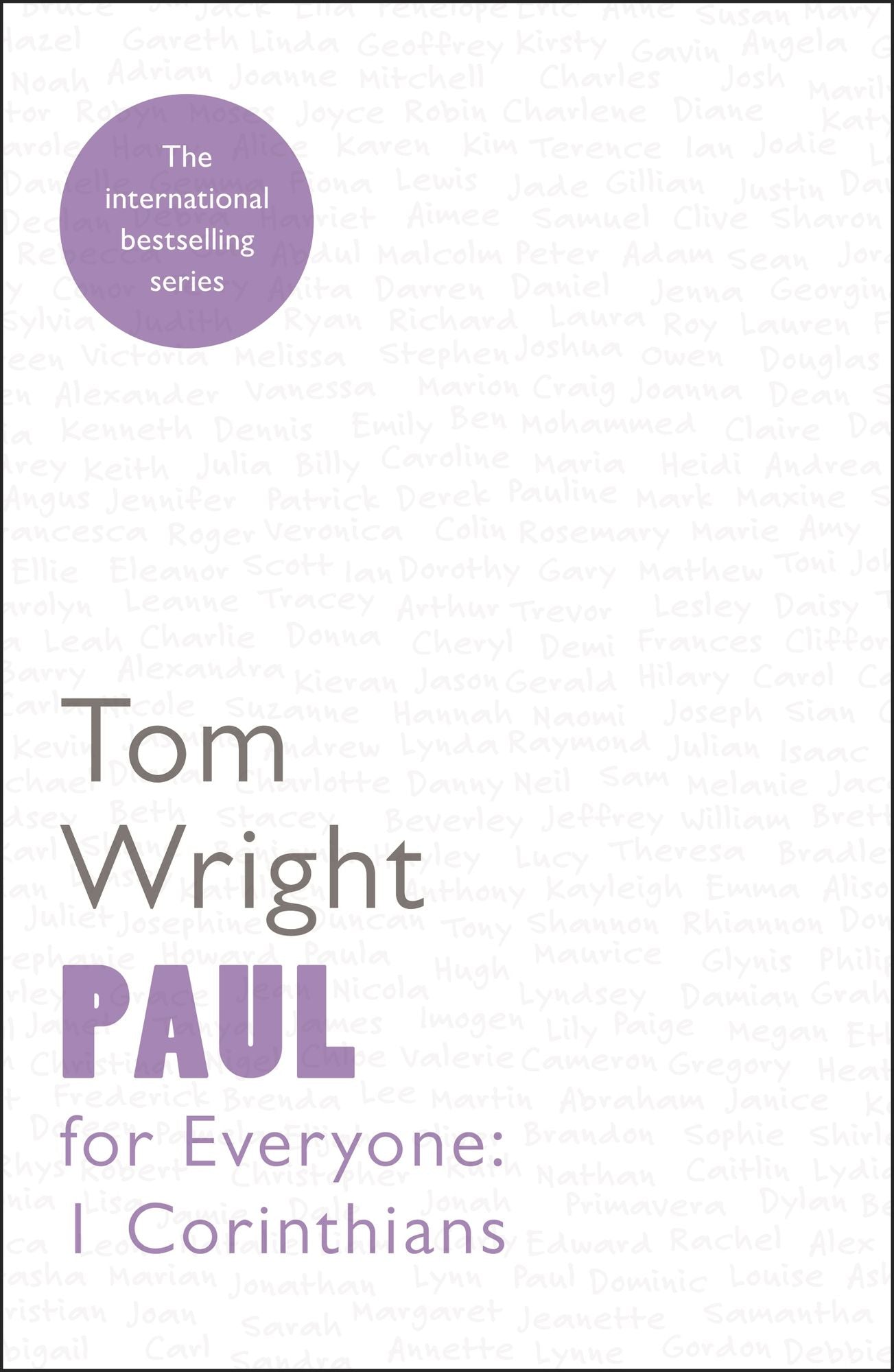 Paul for Everyone: 1 Corinthians