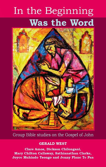 In the Beginning Was the Word: Group Bible studies on the Gospel of John