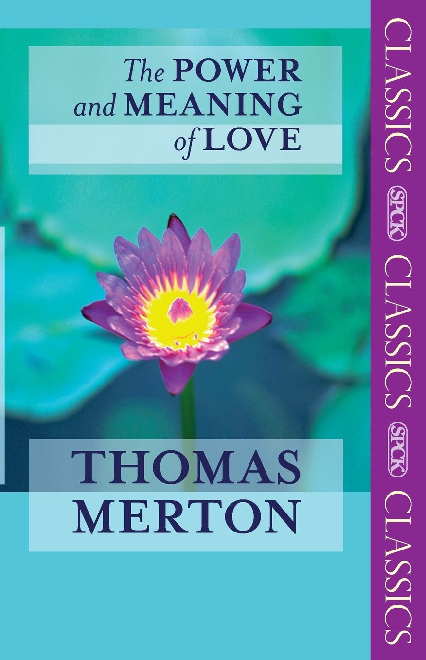 The Power and Meaning of Love