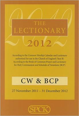 The Lectionary 2012: Common Worship and Book of Common Prayer
