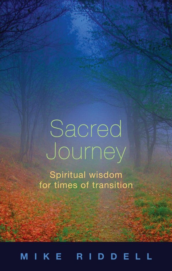 Sacred Journey: Spiritual wisdom for times of transition