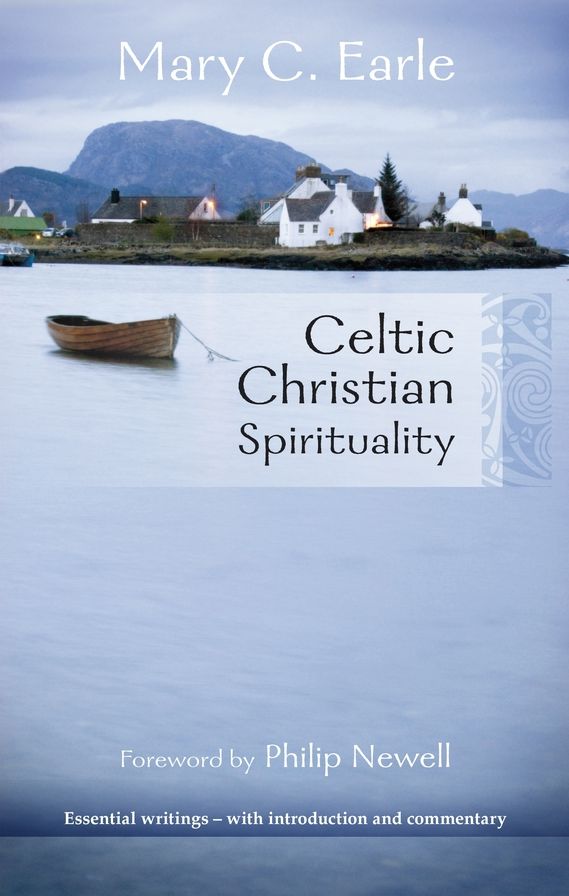 Celtic Christian Spirituality: Essential Writings - With Introduction and Commentary