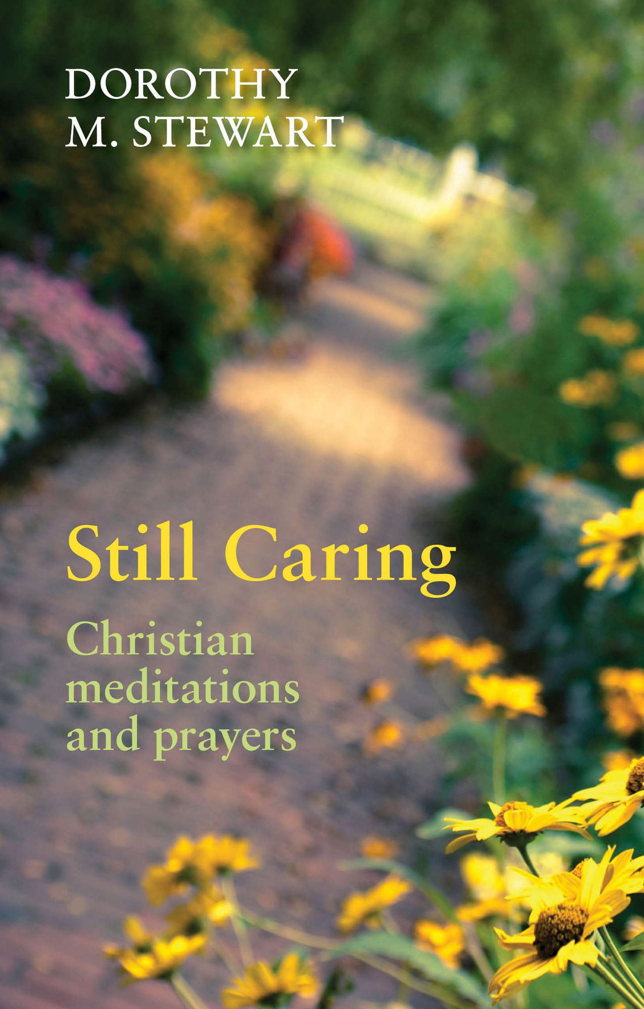 Still Caring: Christian meditation and prayer