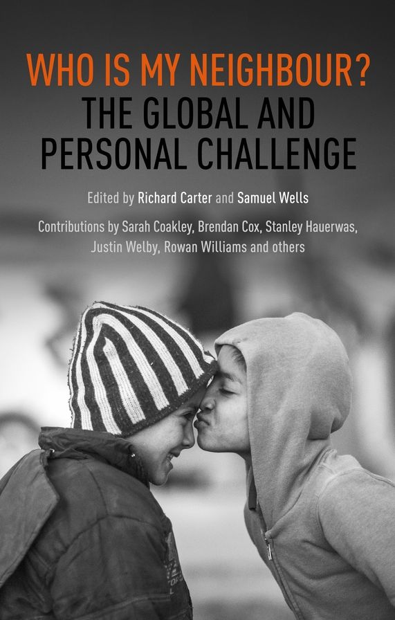 Who Is My Neighbour?: The Global And Personal Challe