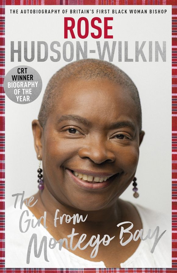 The Girl from Montego Bay: The Autobiography of Britain's First Black Woman Bishop Rose Hudson-Wilkin