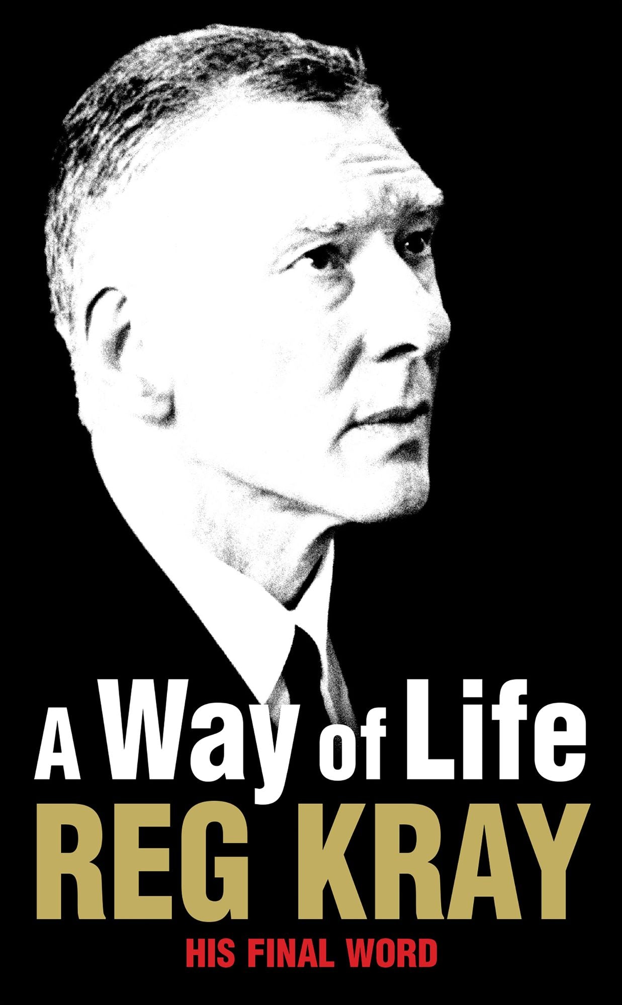 A Way of Life: His Final Word