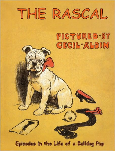 The Rascal: Episodes in the Life of a Bulldog Pup