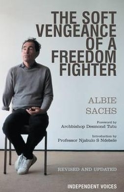 The Soft Vengeance of a Freedom Fighter