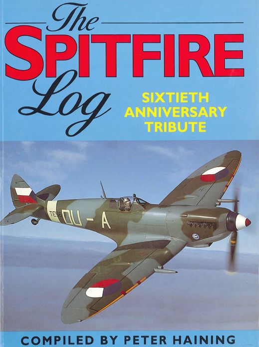The Spitfire Log: Sixtieth Anniversary Tribute