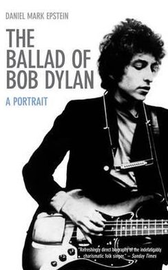 Ballad of Bob Dylan: A Portrait