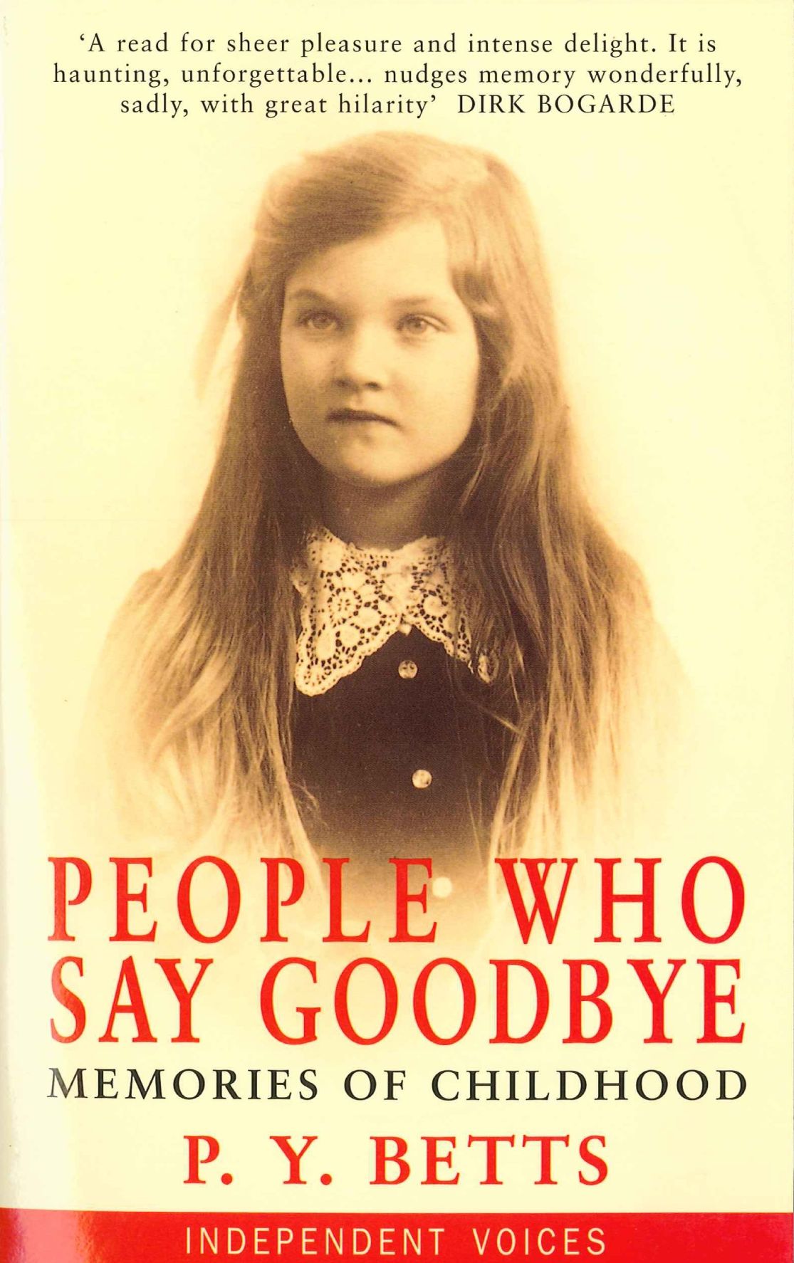 People Who Say Goodbye: Memories of Childhood