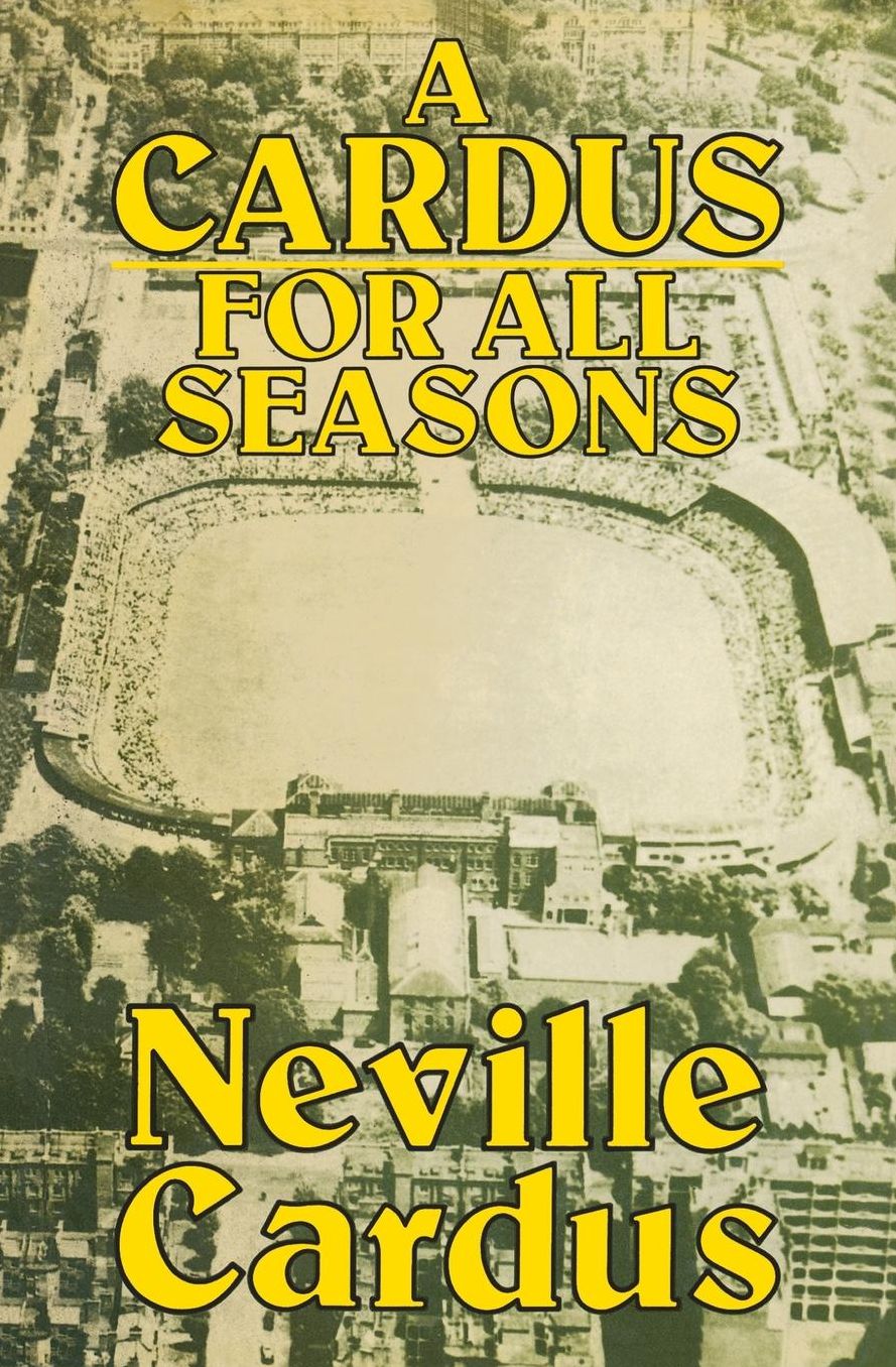 A Cardus for All Seasons