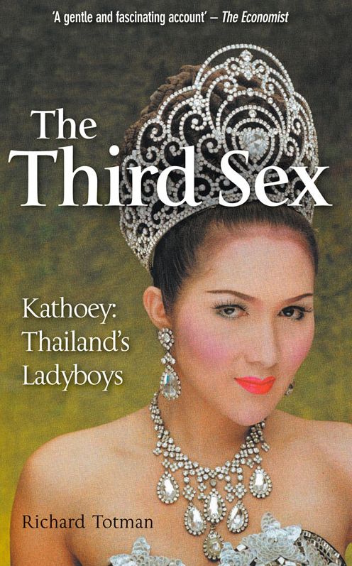 The Third Sex: Kathoey: Thailand's Ladyboys