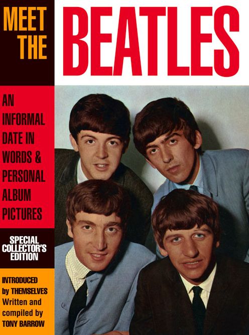 Meet the Beatles: An Informal Date in Words & Personal Album Pictures