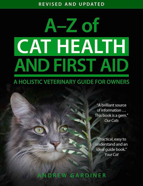A-Z of Cat Health and First Aid: A Holistic Veterinary Guide for Owners