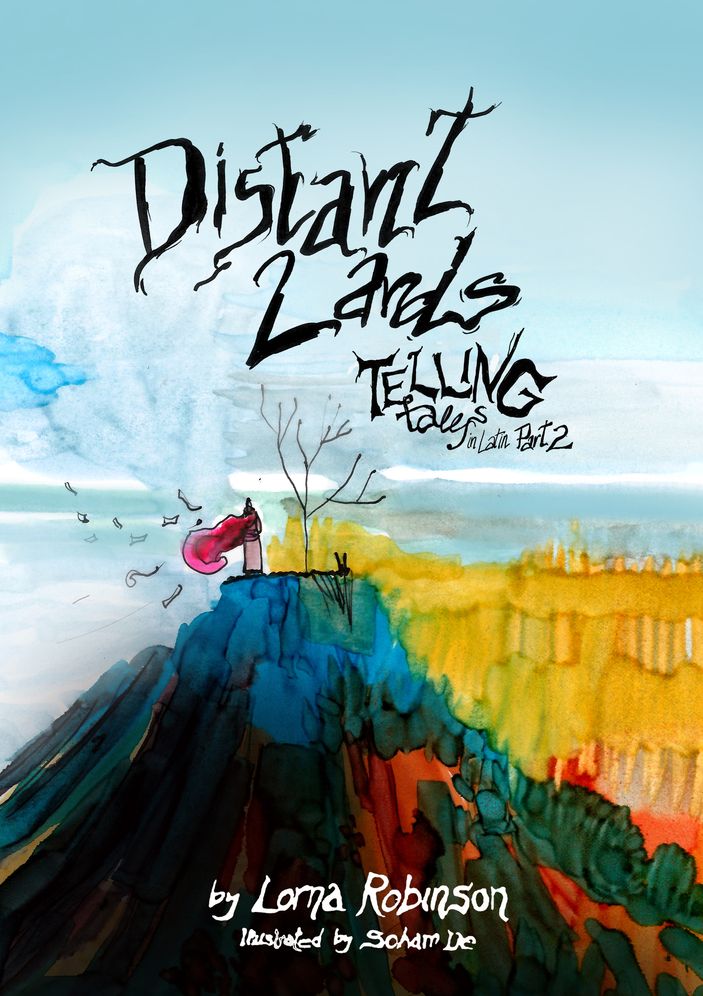 Distant Lands: Telling Tales in Latin Part 2