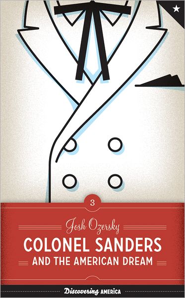 Colonel Sanders and the American Dream