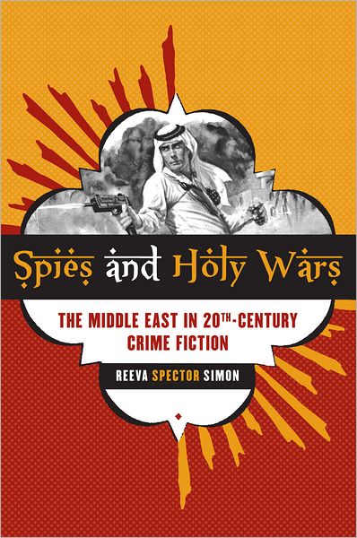 Spies and Holy Wars: The Middle East in 20th-Century Crime Fiction