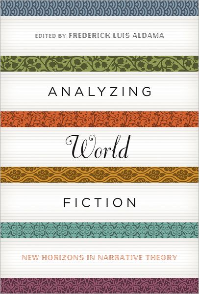 Analyzing World Fiction: New Horizons in Narrative Theory