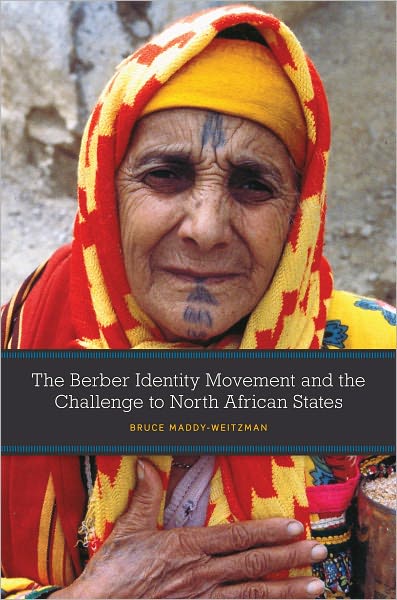 The Berber Identity Movement and the Challenge to North African States