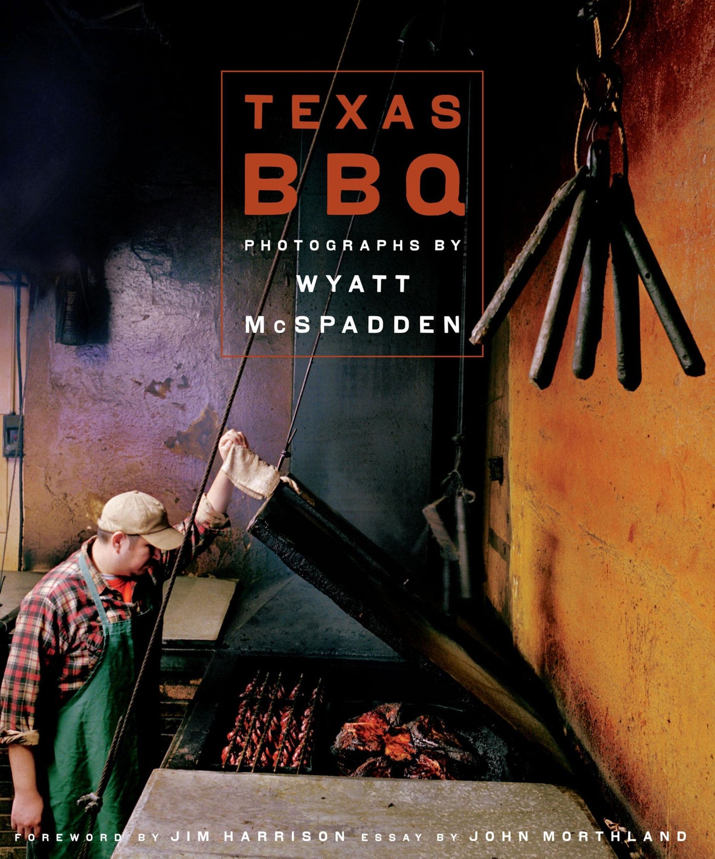 Texas BBQ: Photographs by Wyatt McSpadden