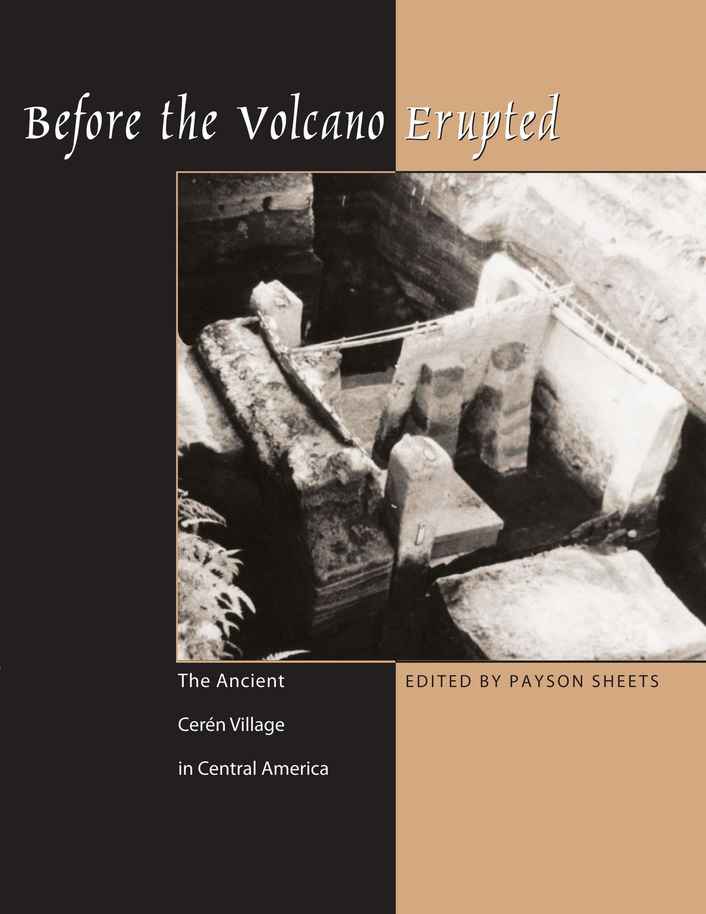 Before the Volcano Erupted: The Ancient Cern Village in Central America