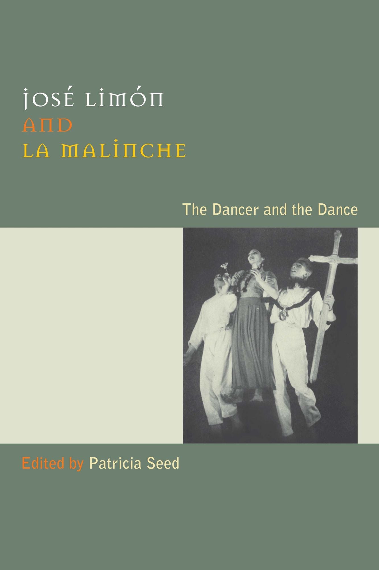 José Limón and La Malinche: The Dancer and the Dance