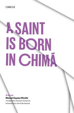 A Saint Is Born in Chimá