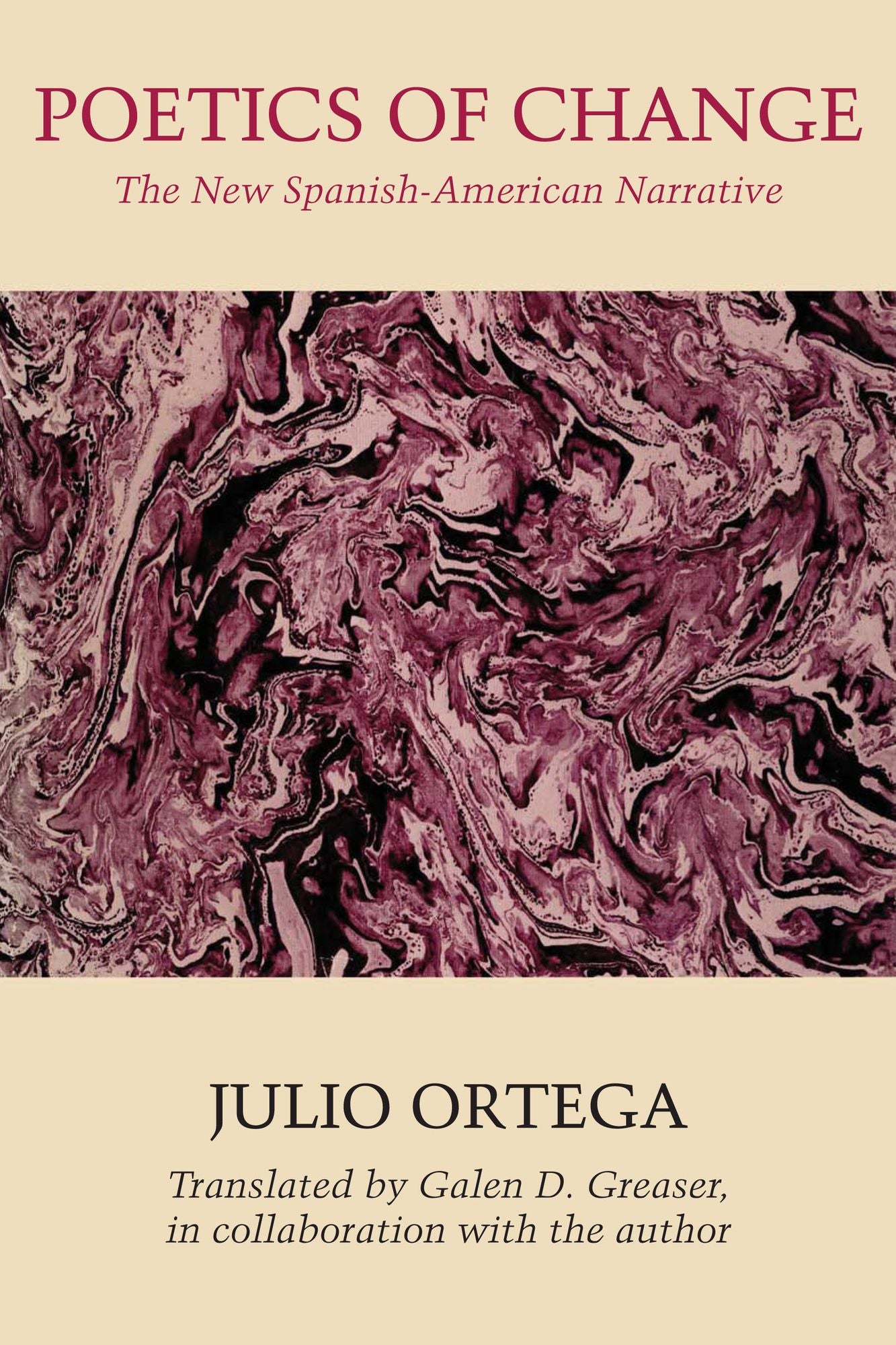 Poetics of Change: The New Spanish-American Narrative