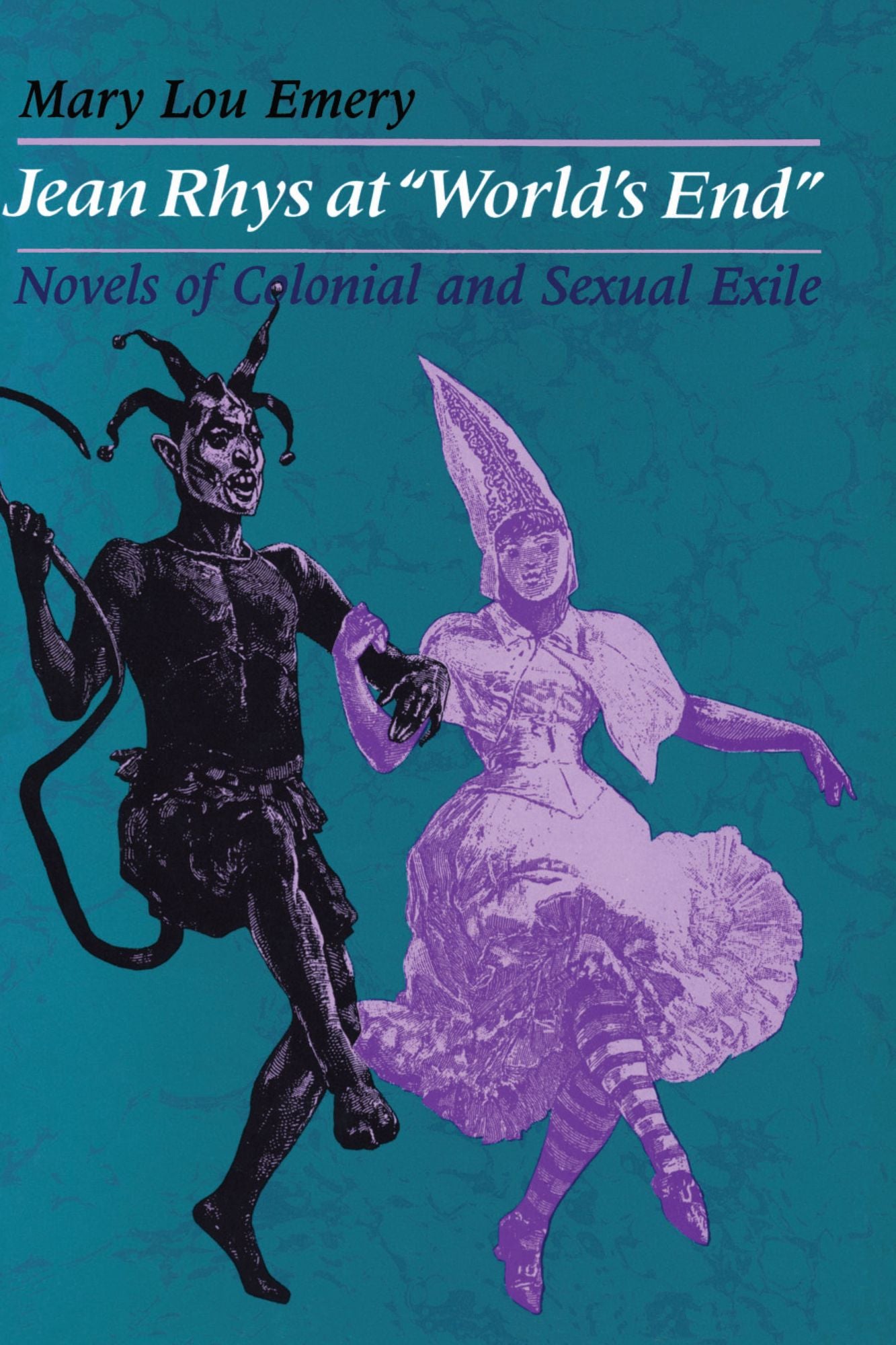 Jean Rhys at ''World's End'': Novels of Colonial and Sexual Exile