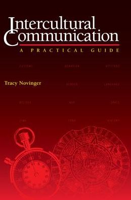 Intercultural Communication: A Practical Guide