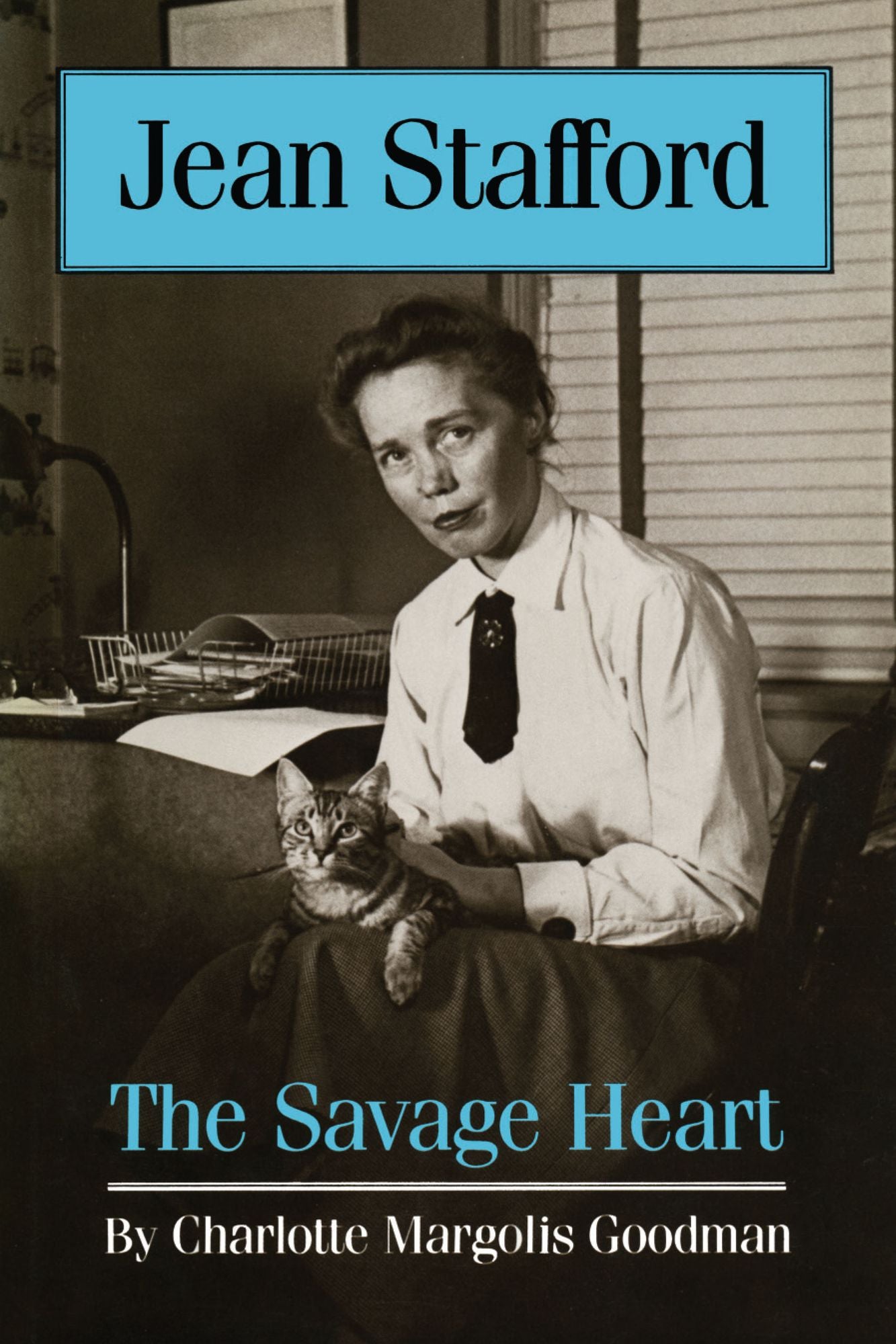 Jean Stafford: The Savage Heart