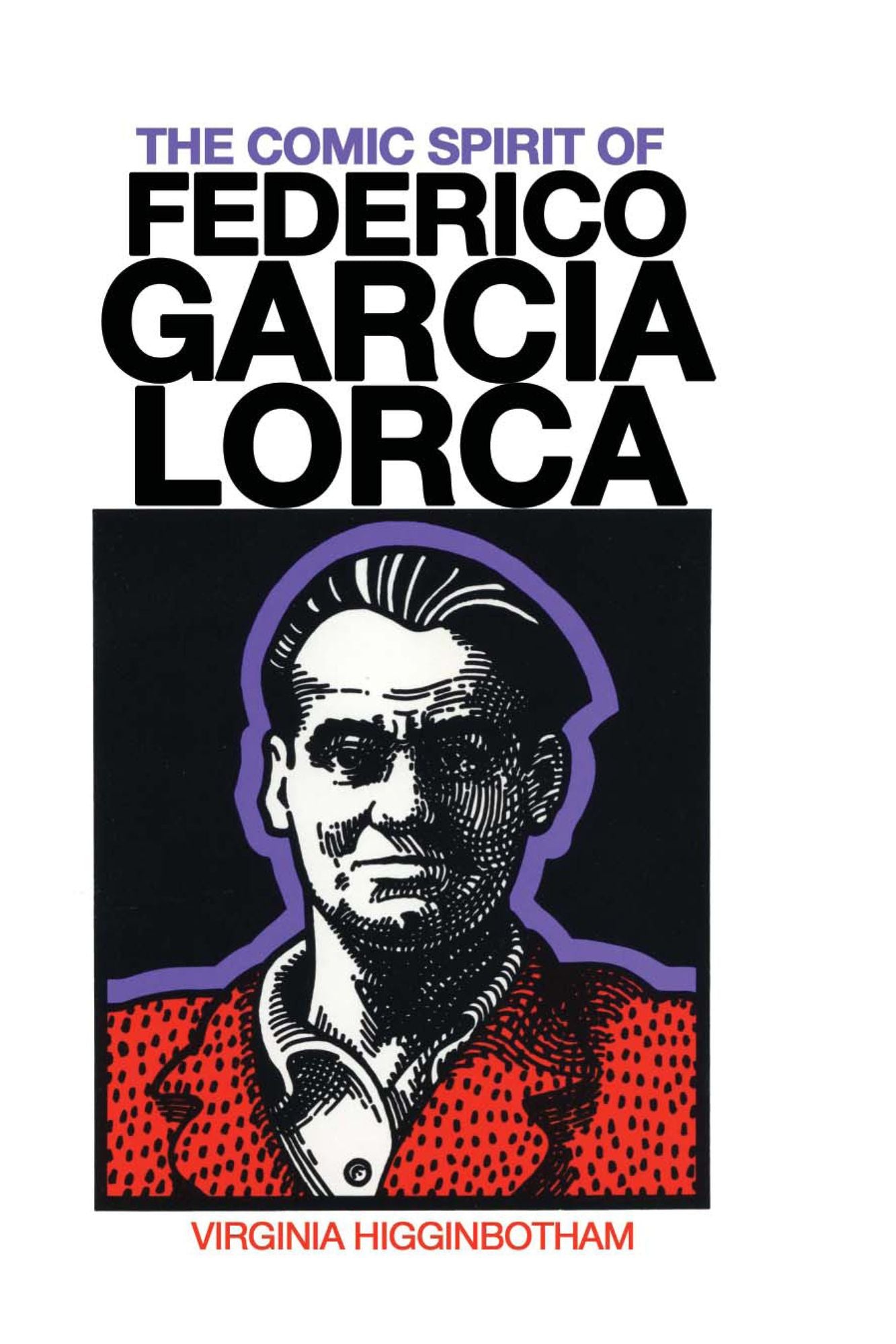 The Comic Spirit of Federico García Lorca