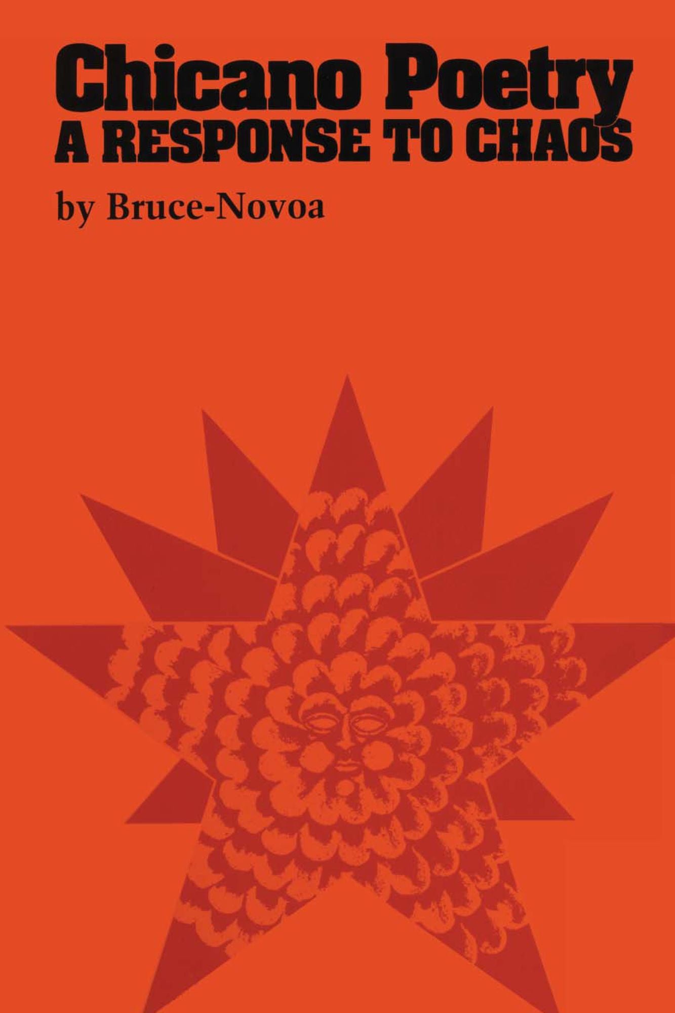 Chicano Poetry: A Response to Chaos