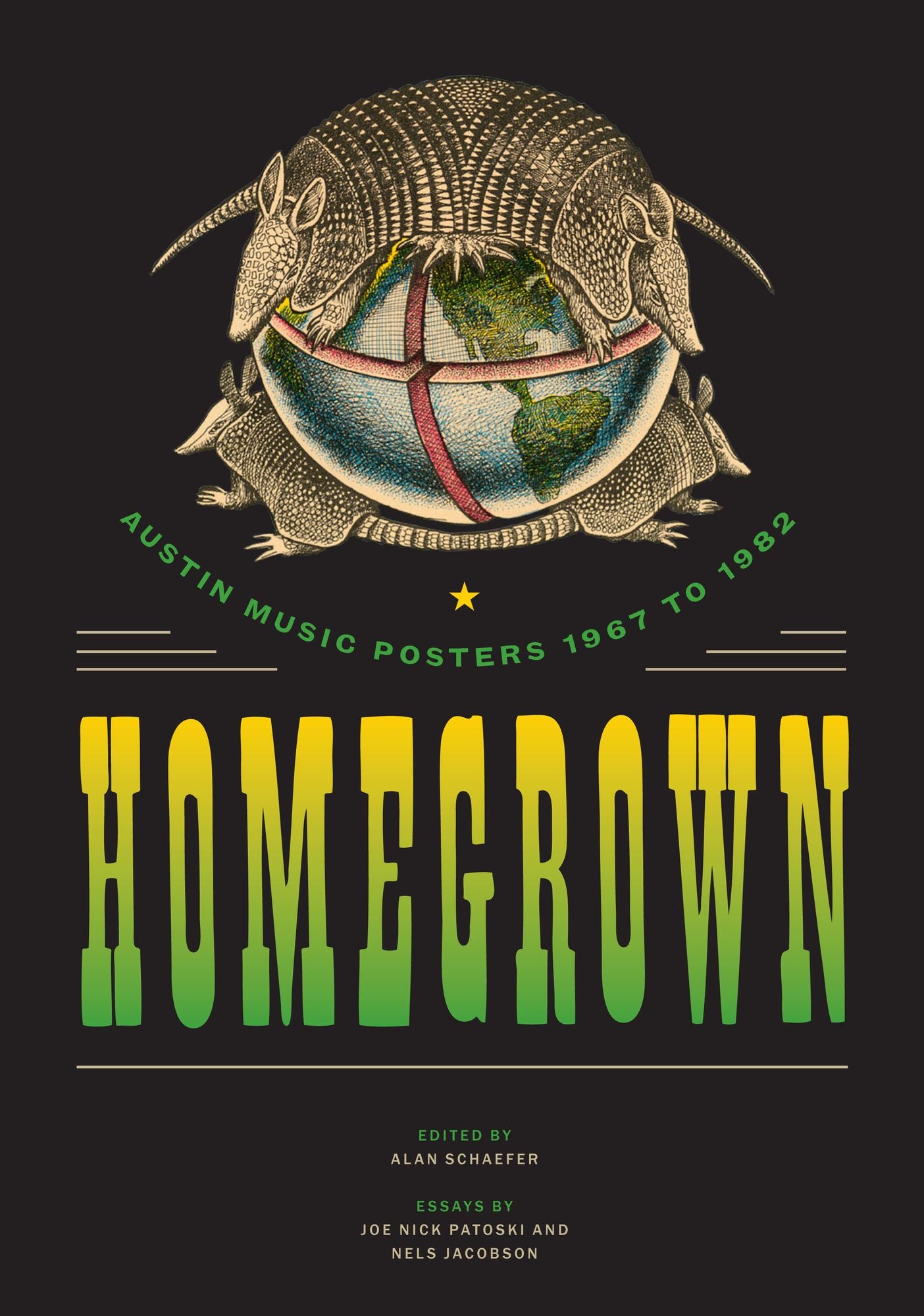 Homegrown: Austin Music Posters 1967 to 1982
