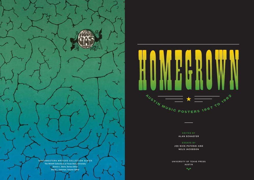 Homegrown: Austin Music Posters 1967 to 1982