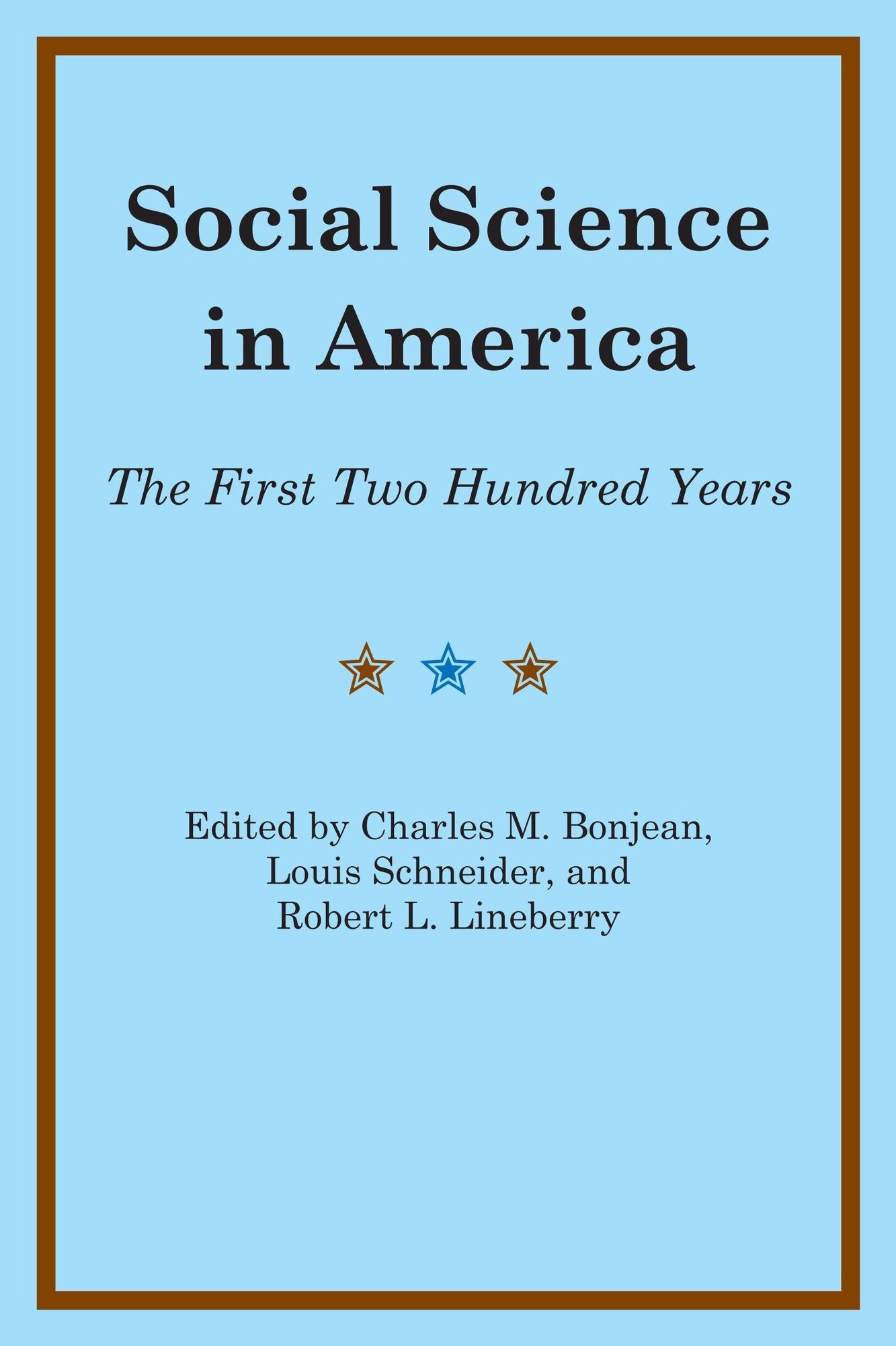 Social Science in America: The First Two Hundred Years