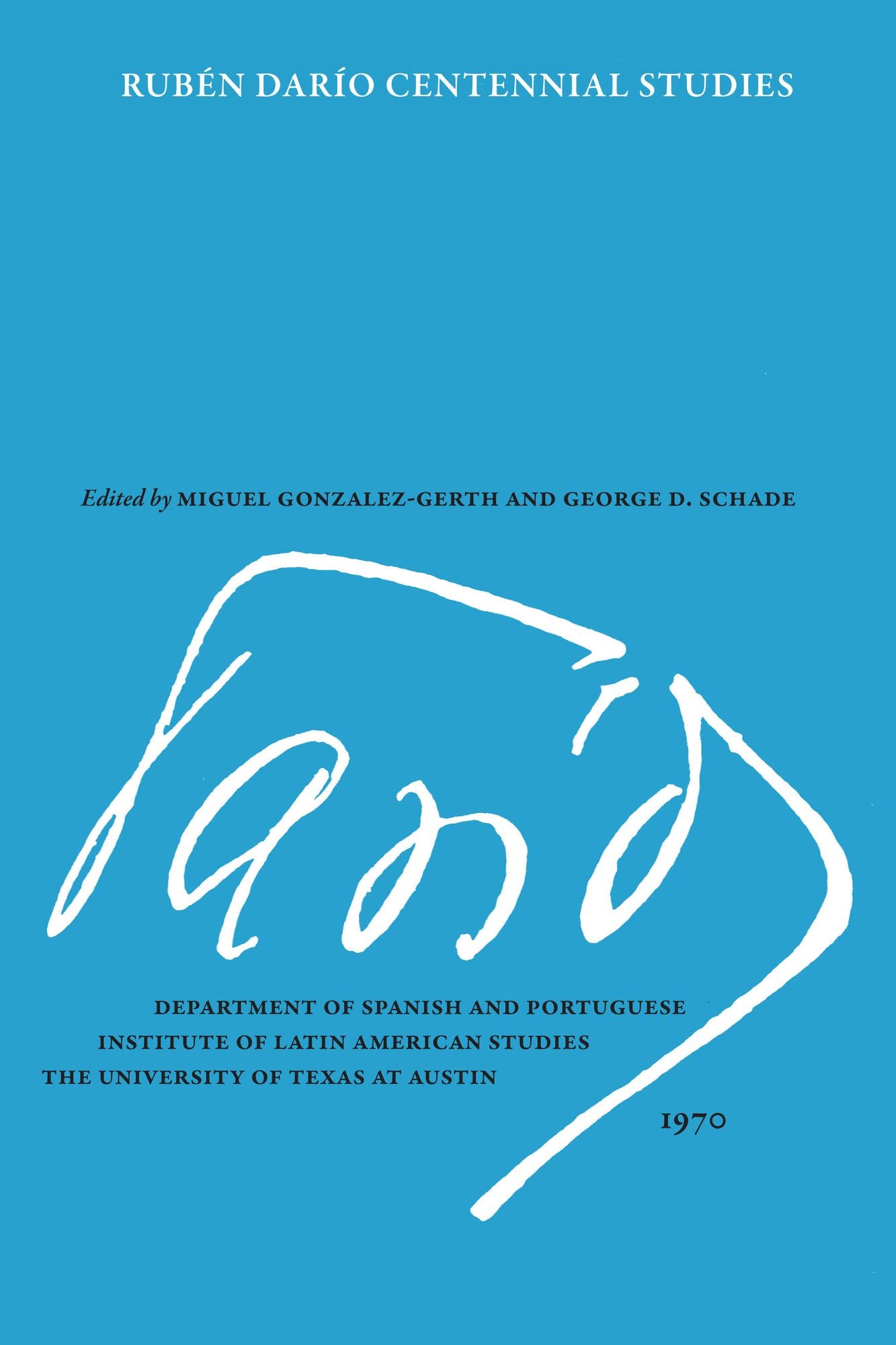 Rubén Darío Centennial Studies