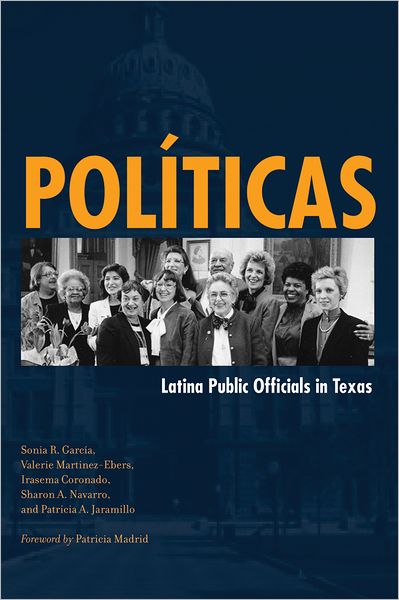 Políticas: Latina Public Officials in Texas