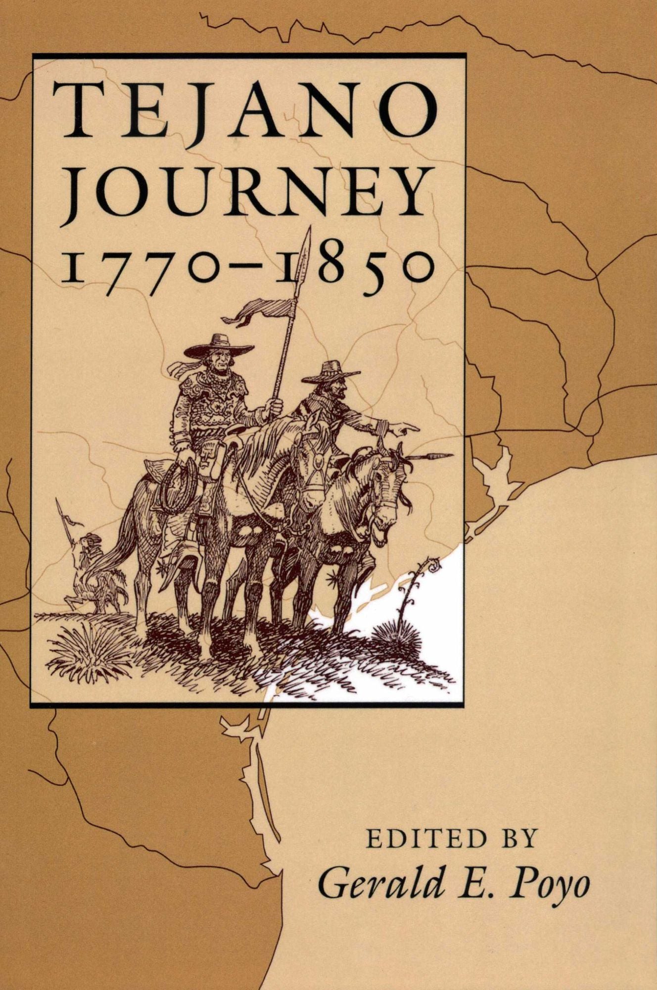 Tejano Journey, 1770-1850