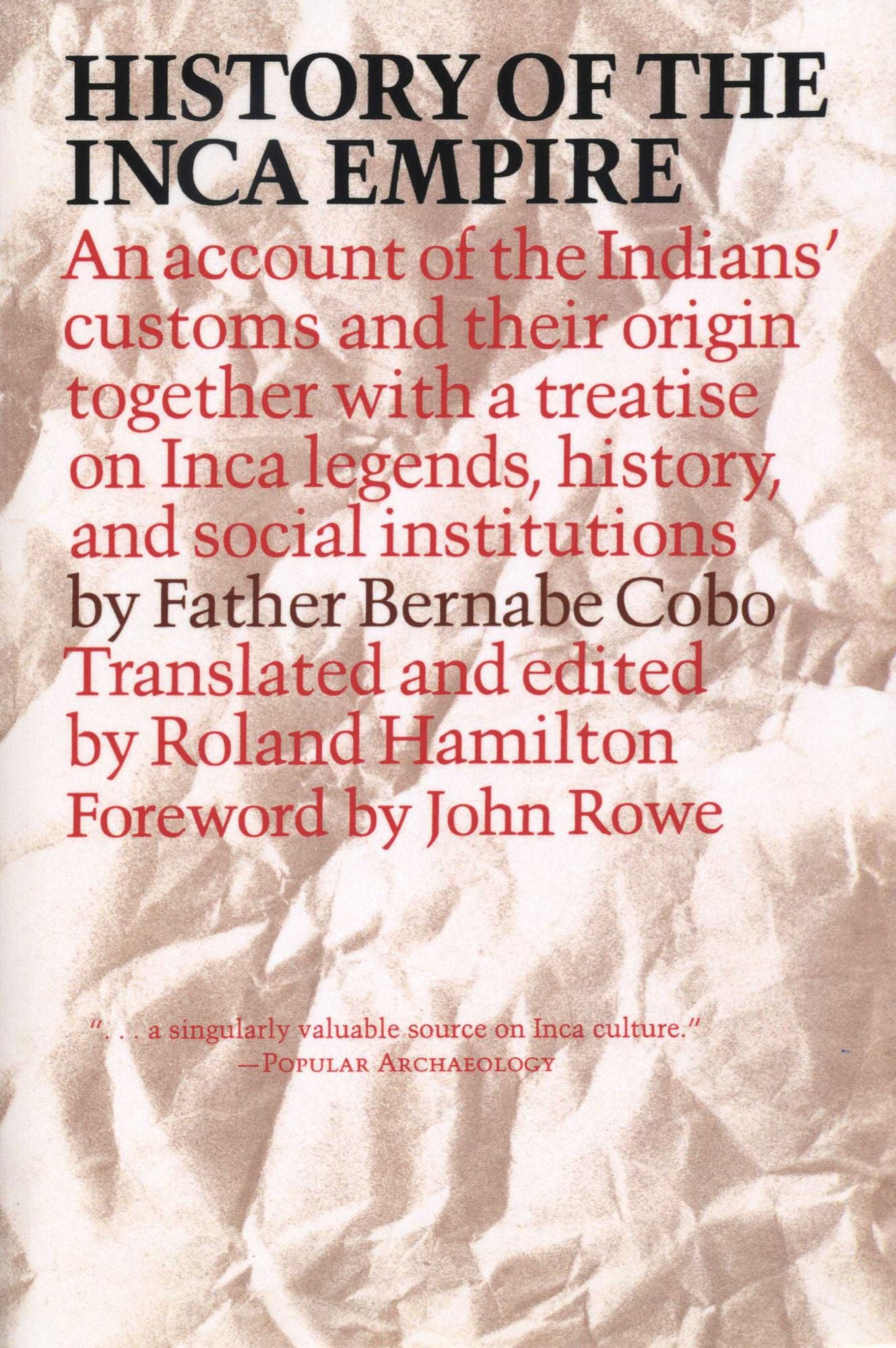History of the Inca Empire: An Account of the Indians' Customs and their Origin