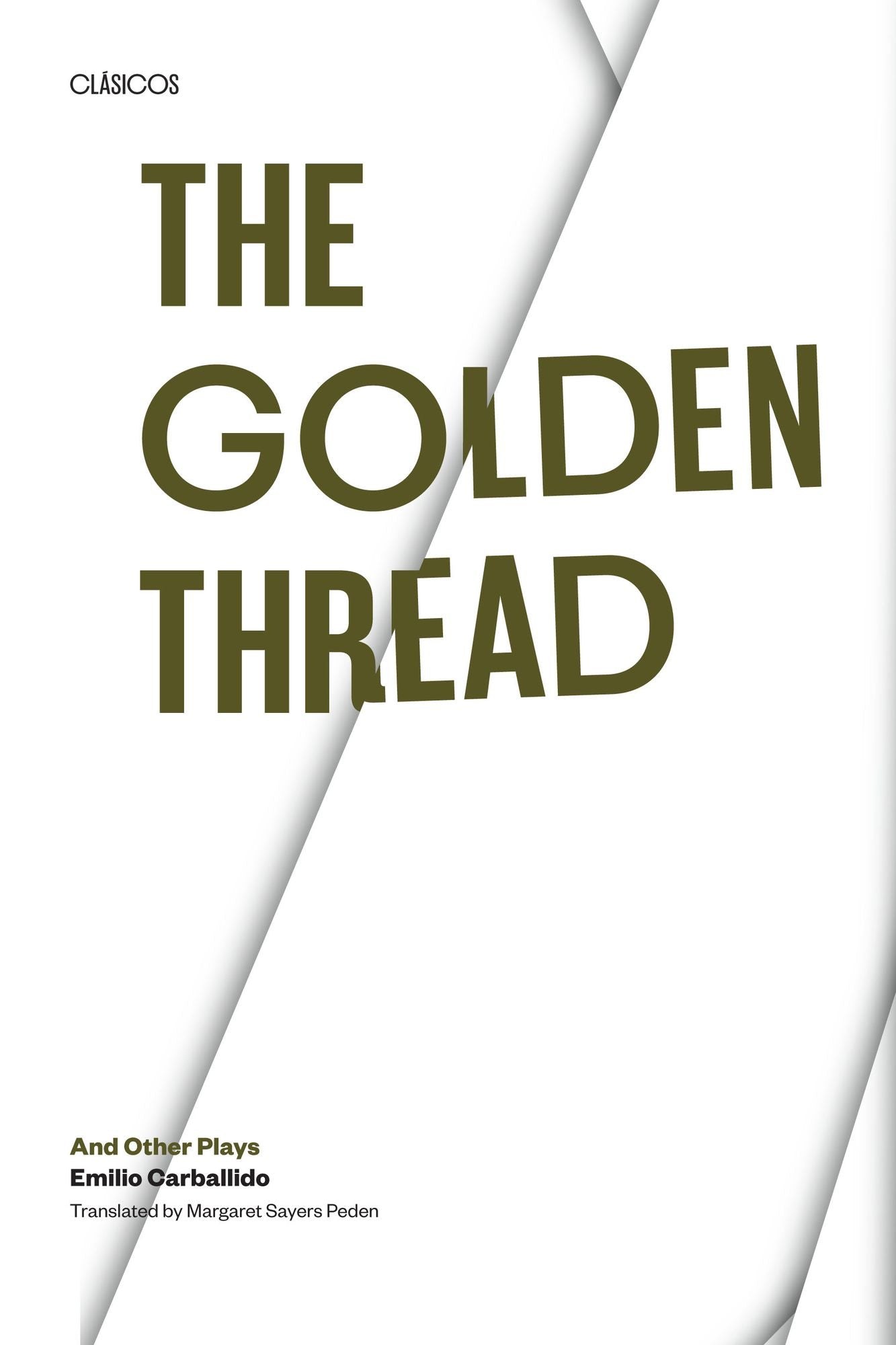 The Golden Thread and Other Plays