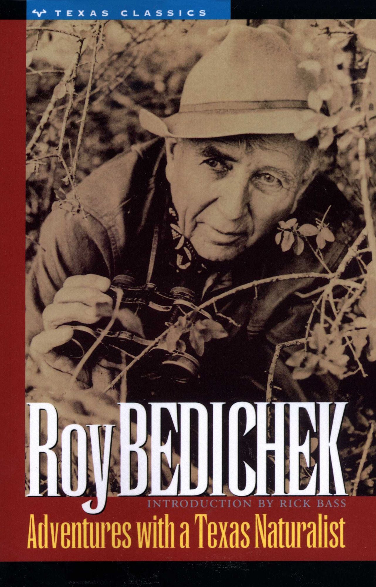 Adventures with a Texas Naturalist: new revised edition (new introduction)