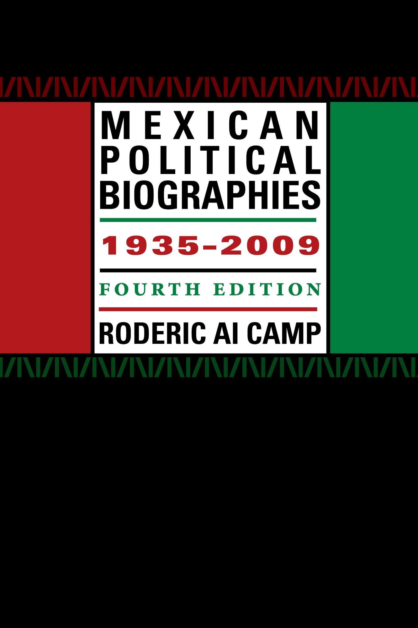 Mexican Political Biographies, 1935-2009: Fourth Edition