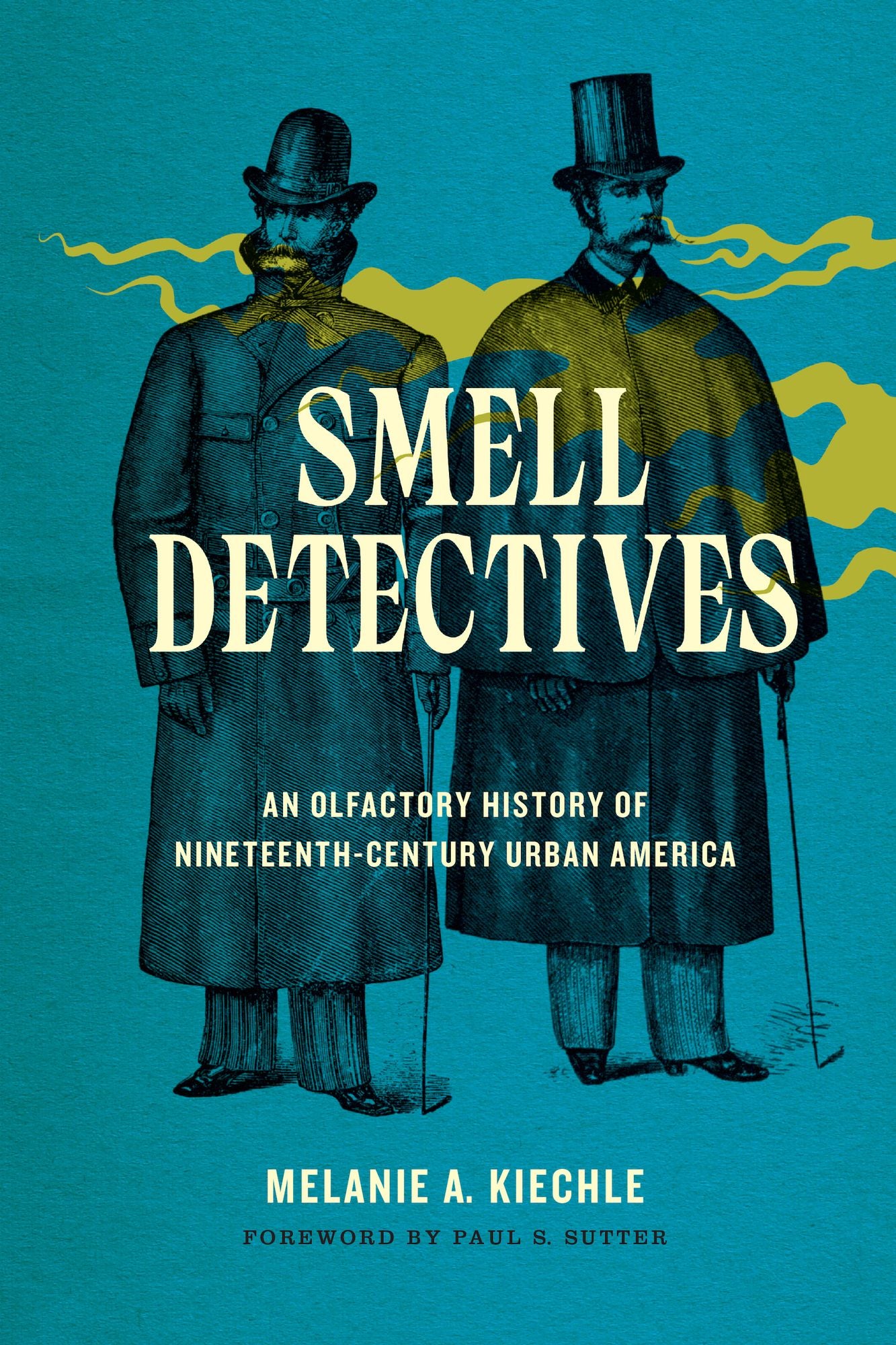 Smell Detectives: An Olfactory History of Nineteenth-Century Urban America
